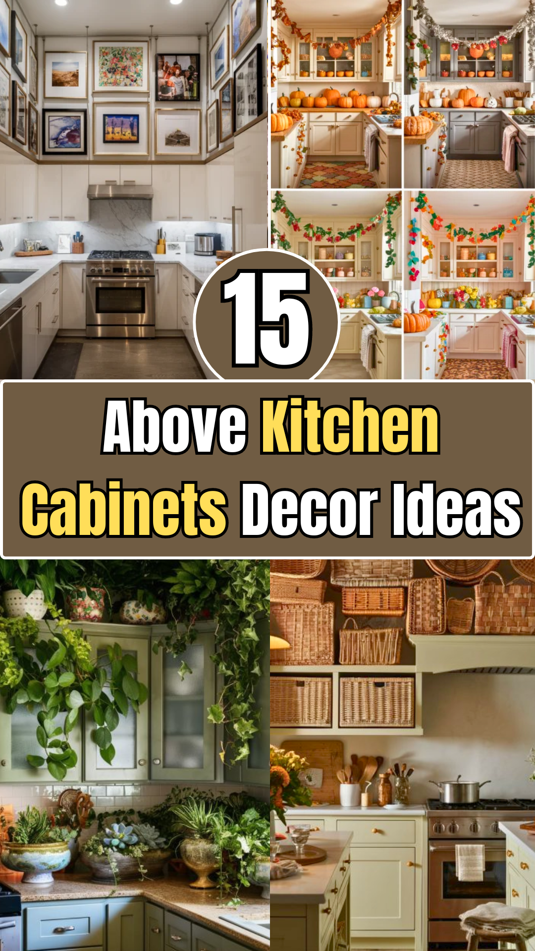 15 Above Kitchen Cabinets Decor Ideas – Your Motor Geek